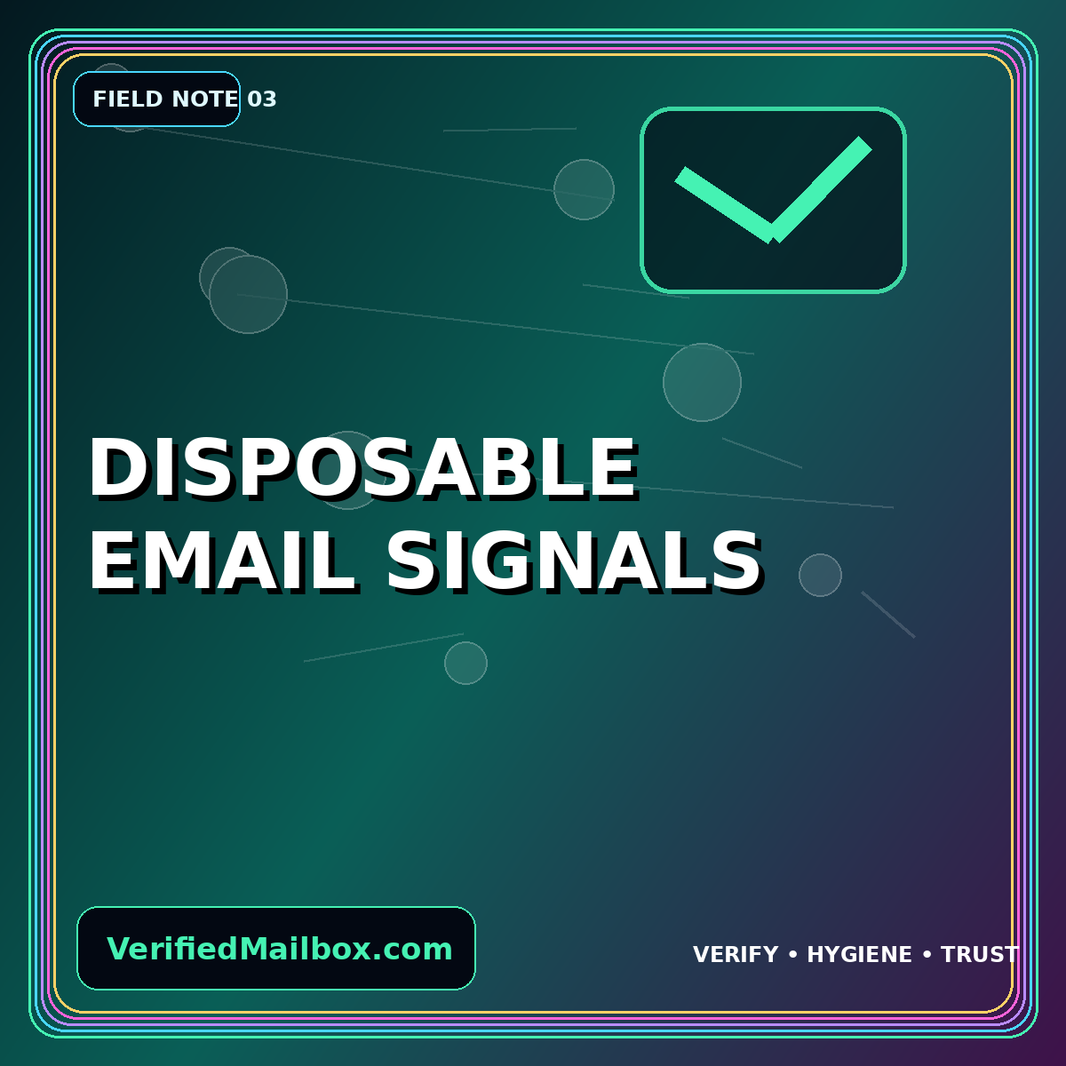 Disposable Email Signals — VerifiedMailbox.com field note